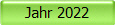 Jahr 2022
