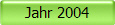 Jahr 2004