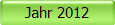 Jahr 2012