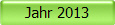 Jahr 2013