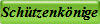 Schtzenknige